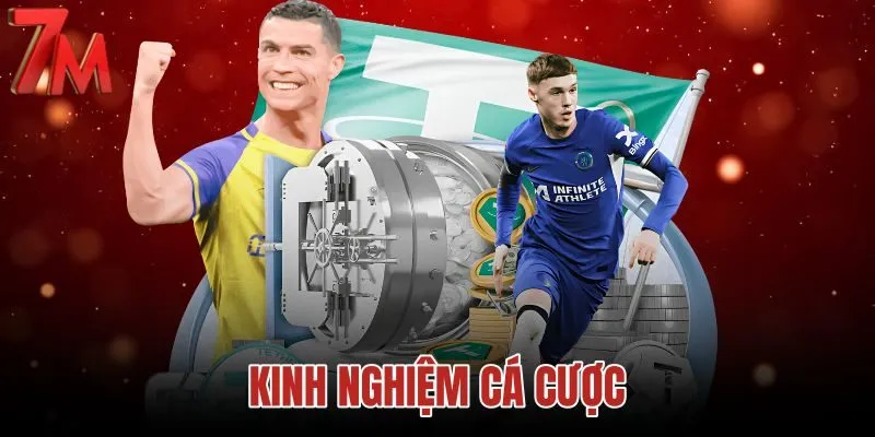 Kinh Nghiệm Cá Cược