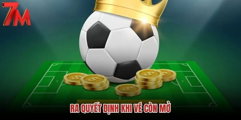 ra-quyet-dinh-khi-ve-con-mo