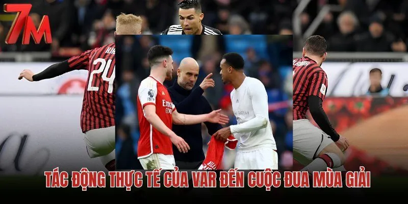 tac-dong-thuc-te-cua-var-den-cuoc-dua-mua-giai tac-dong-thuc-te-cua-var-den-cuoc-dua-mua-giai